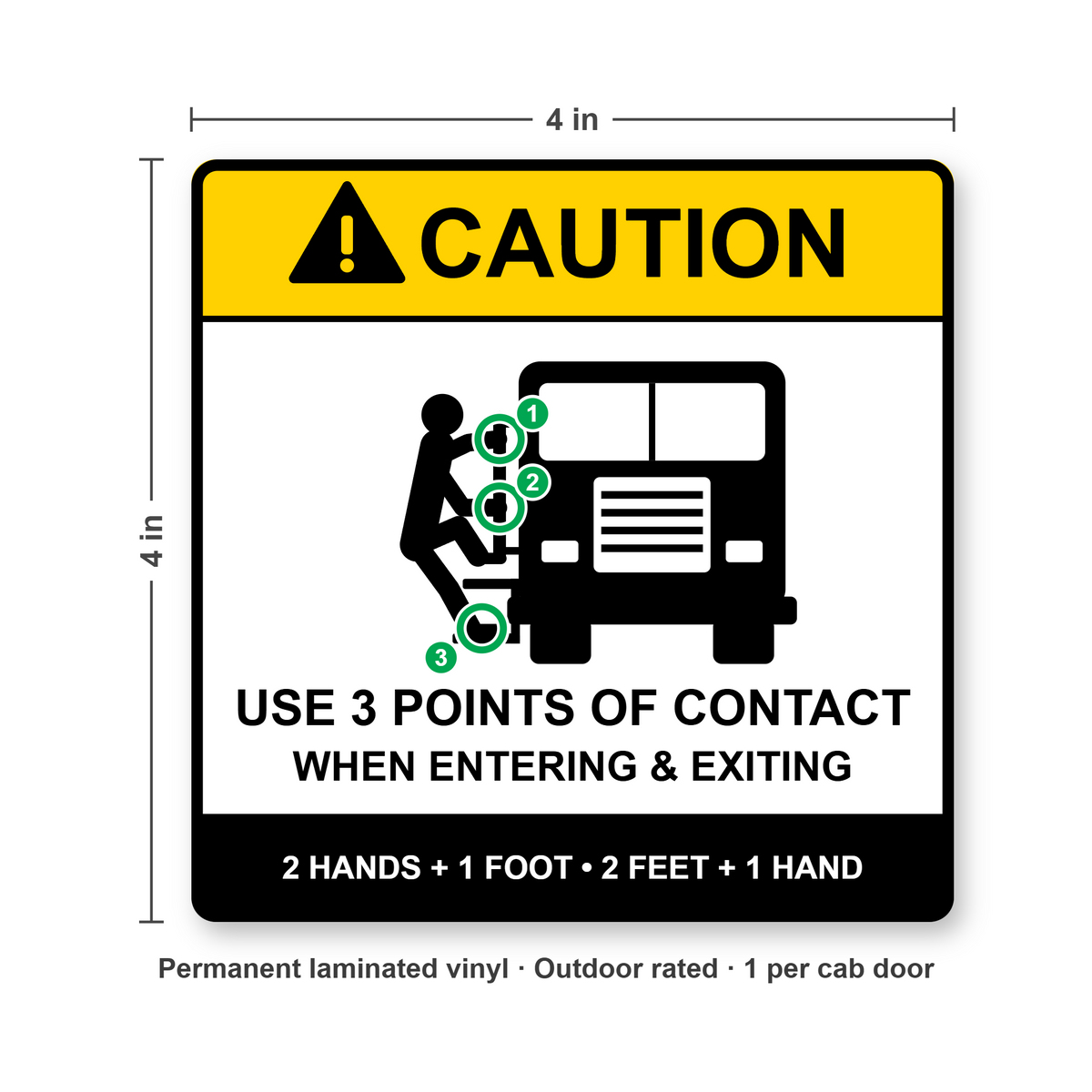 3 Points of Contact truck decal, 4 x 4 inch CAUTION safety label for cab doors