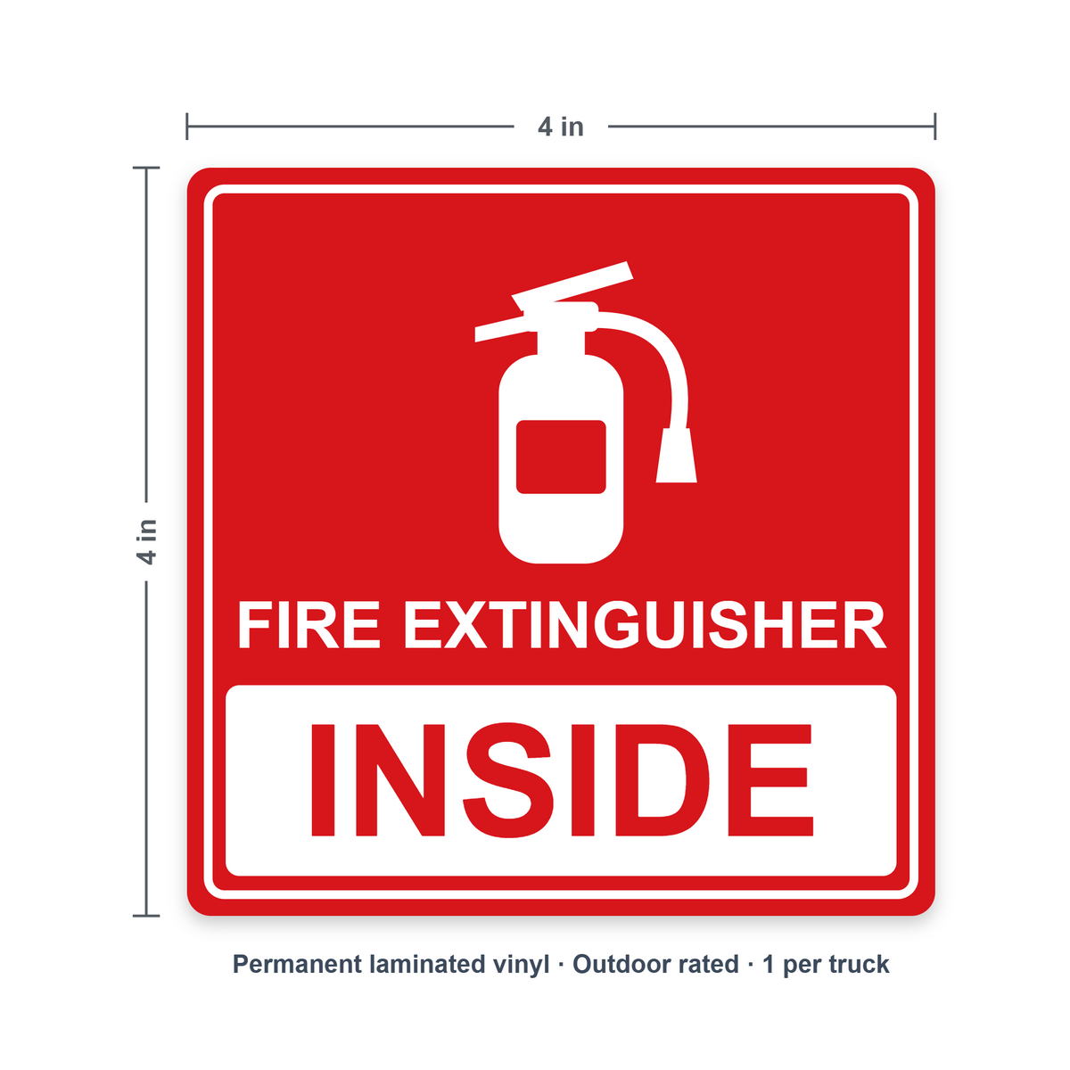 Fire Extinguisher Inside truck decal, red and white, 4 x 4 inch