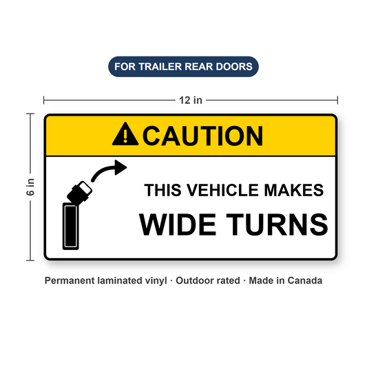 Caution This Vehicle Makes Wide Turns trailer decal, 12 x 6 inch